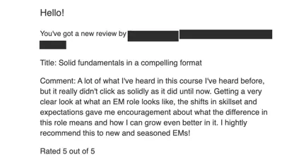 Course review titled "Solid fundamentals in a compelling format", rated 5 out of 5, recommending it to new and seasoned EMs.